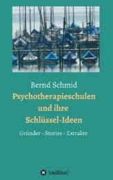 Cover von Psychotherapieschulen und ihre Schlüssel-Ideen