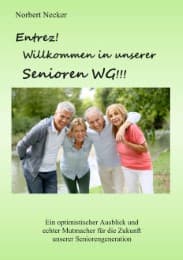 Cover von Entrez! Willkommen in unserer Senioren WG!