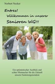 Cover von Entrez! Willkommen in unserer Senioren WG!