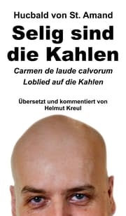Cover von Hucbald von St. Amand: Selig sind die Kahlen