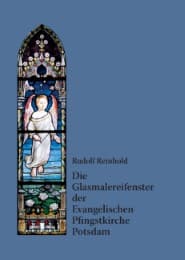 Cover von Die Glasmalereifenster der Evangelischen Pfingstkirche Potsdam