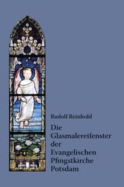 Cover von Die Glasmalereifenster der Evangelischen Pfingstkirche Potsdam