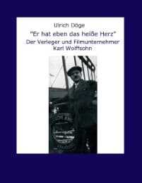 Cover von 'Er hat eben das heiße Herz'