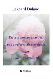 Cover von Erstens kommt es anders und zweitens als man denkt oder Fieber in Stralsund