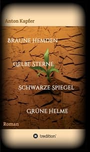 Cover von Braune Hemden-Gelbe Sterne-Schwarze Spiegel-Grüne Helme