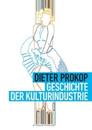 Cover von Geschichte der Kulturindustrie