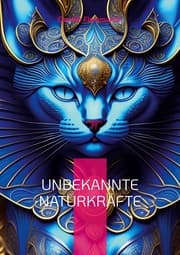Cover von Unbekannte Naturkräfte