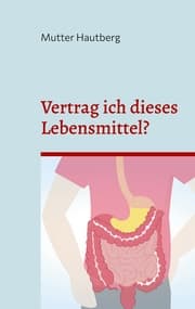 Cover von Vertrag ich dieses Lebensmittel?