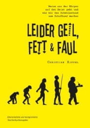 Cover von Leider geil, fett & faul