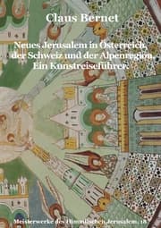 Cover von Neues Jerusalem in Österreich, der Schweiz und der Alpenregion. Ein Kunstreiseführer.
