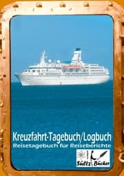 Cover von Kreuzfahrt Tagebuch Logbuch - Reisetagebuch für Reiseberichte