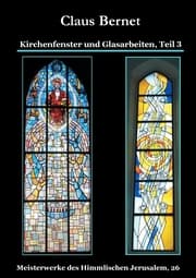 Cover von Kirchenfenster und Glasarbeiten, Teil 3