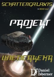 Cover von Schattengalaxis - Projekt Wiederkehr