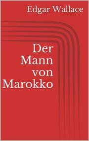 Cover von Der Mann von Marokko