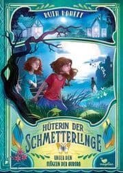Cover von Hüterin der Schmetterlinge - Unter den Flügeln der Aurora