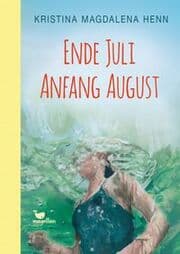 Cover von Ende Juli, Anfang August