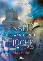 Cover von Insel der wandernden Flüche - Skys Gabe