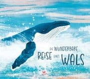 Cover von Die wunderbare Reise eines Wals