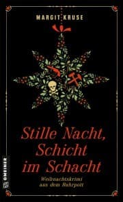 Cover von Stille Nacht, Schicht im Schacht