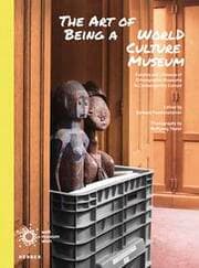 Cover von The Art of Being a World Culture Museum