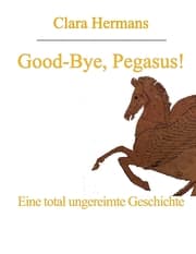 Cover von Good-Bye, Pegasus!