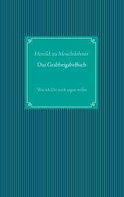 Cover von Das GrabbeigabeBuch