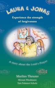 Cover von Laura and Jonas experience the strength of forgiveness