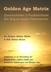 Cover von Golden Age Matrix Quantenheilen 2-Punktmethode