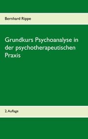 Cover von Grundkurs Psychoanalyse in der psychotherapeutischen Praxis
