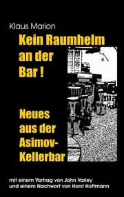 Cover von Kein Raumhelm an der Bar - Neues aus der Asimov-Kellerbar