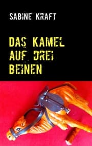 Cover von Das Kamel auf drei Beinen