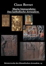 Cover von Maria Immaculata: Das katholische Himmlische Jerusalem