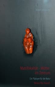 Cover von Matrifokalität - Mütter im Zentrum