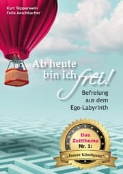 Cover von Ab heute bin ich frei!