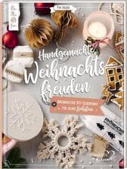 Cover von Handgemachte Weihnachtsfreuden. Nachhaltige DIY-Geschenke für deine Liebsten.