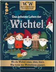 Cover von WWW - WeltWeiteWichtelgemeinschaft. Das geheime Leben der Wichtel.