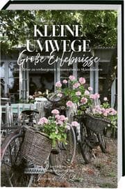 Cover von Kleine Umwege, große Erlebnisse. Eine Reise zu verborgenen Traumorten in Skandinavien.