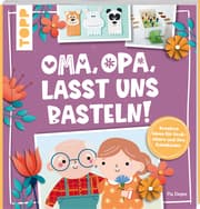 Cover von Oma, Opa, lasst uns basteln!
