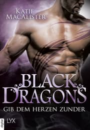 Cover von Black Dragons - Gib dem Herzen Zunder