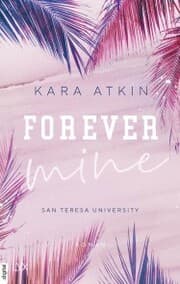 Cover von Forever Mine - San Teresa University