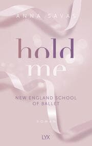 Cover von Hold Me - New England School of Ballet