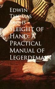 Cover von Sleight of Hand: A Practical Manual of Legerdemain
