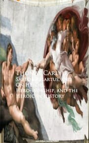 Cover von Sartor Resartus, and On Heroes, Hero-Worship, and the Heroic in History