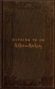 Cover von Nothing to Do - A Tilt at Our Best Society
