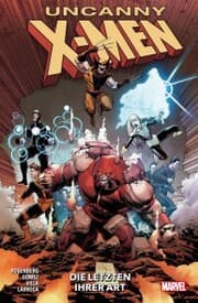 Cover von Uncanny X-Men 4 - Die letzten ihrer Art