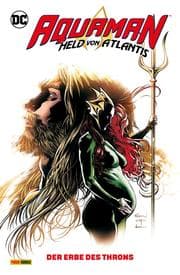 Cover von Aquaman - Held von Atlantis - Bd. 3: Der Erbe des Throns