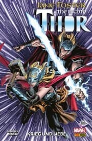 Cover von JANE FOSTER & THE MIGHTY THOR - KRIEG UND LIEBE