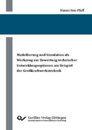 Cover von Modellierung und Simulation als Werkzeug zur Bewertung technischer Entwicklungsoptionen am Beispiel der Großkraftwerkstechnik