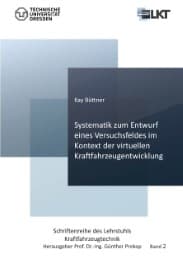 Cover von Systematik zum Entwurf eines Versuchsfeldes im Kontext der virtuellen Kraftfahrzeugentwicklung