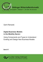 Cover von Digital Business Models in the Mobility Sector. Using Components and Types to Understand Existing and Design New Business Models